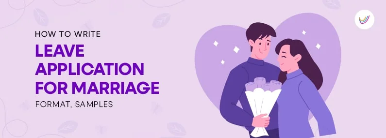 How to Write Leave Application for Marriage